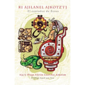 Ri Ajilanel Ajkotz'i'j - El contador de flores