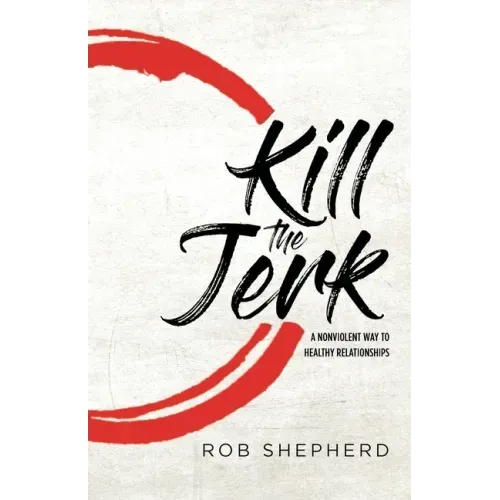 Kill The Jerk