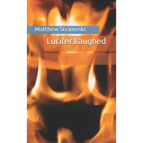 Lucifer Laughed