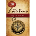 The Love Dare for Parents
