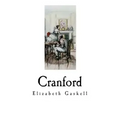 Cranford: Elizabeth Gaskell