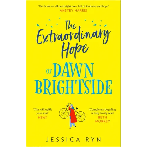 The Extraordinary Hope of Dawn Brightside