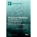 Precision Medicine: Applied Concepts of Pharmacogenomics in Patients with Various Diseases and Polypharmacy