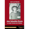 Juan Sebastián Elcano: la mayor travesía de la historia
