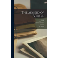 The Aeneid of Vergil: Books I-VI