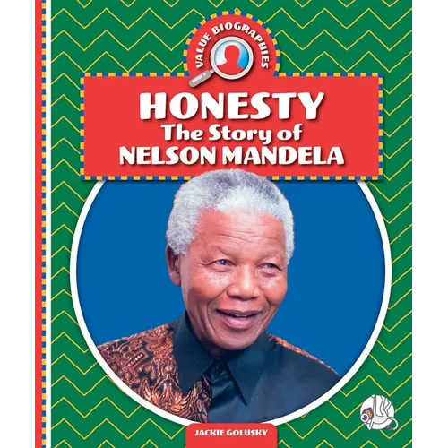 Honesty: The Story of Nelson Mandela