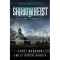 Shadowheist