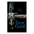 Raw Gold: Western