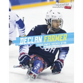 Declan Farmer: Paralympic Hockey Star
