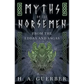 Myths of the Norsemen - From the Eddas and Sagas