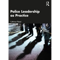 Police Leadership as Practice
