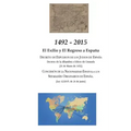 1492 - 2015: El Exilio y El Regreso a España