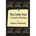 The Crafty Poet: A Portable Workshop