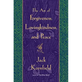 The Art of Forgiveness, Lovingkindness, and Peace