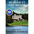 Murder at the Manor: A Northwest Cozy Mystery