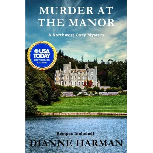 Murder at the Manor: A Northwest Cozy Mystery