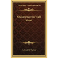 Shakespeare in Wall Street