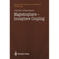 Magnetosphere-Ionosphere Coupling