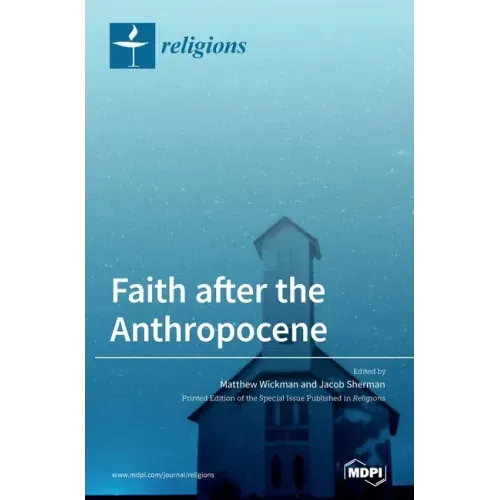 Faith after the Anthropocene