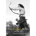 The Golden Arrow and Other Tales