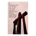A Narrative of Some of the Lord's Dealings With George Müller (Vol.1-4): Complete Edition