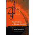 The Politics of Large Numbers: A History of Statistical Reasoning