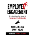 EmployER Engagement: The Fresh and Dissenting Voice on the Employment Relationship