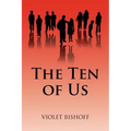 The Ten of Us