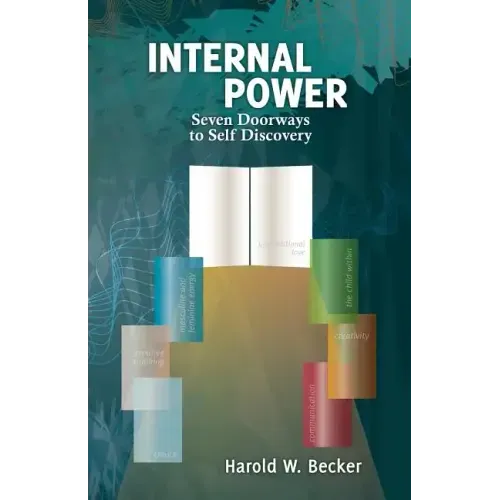 Internal Power - Seven Doorways to Self Discovery