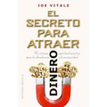 Secreto Para Atraer Dinero, El