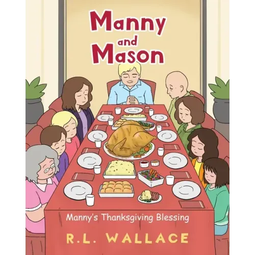 Manny and Mason: Manny's Thanksgiving Blessing