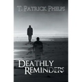 Deathly Reminders