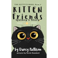 Kitten Friends: Quincy's Story