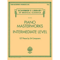 Piano Masterworks - Intermediate Level: Schirmer's Library of Musical Classics Volume 2110