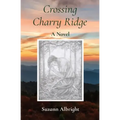 Crossing Charry Ridge