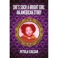 She's Such A Bright Girl: An American Story