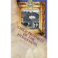 Child Prophets of the Huguenots: The Sacred Theatre of the Cevennes