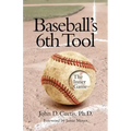 Baseballs 6th Tool: The inner game