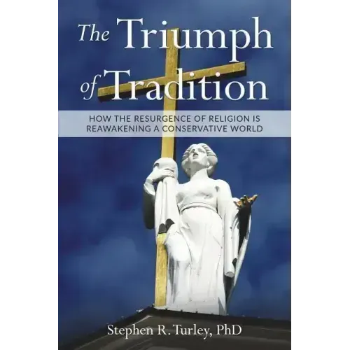 The Triumph of Tradition