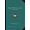 That Preston Girl: A Story (1905)