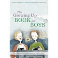 The Growing Up Book for Boys: What Boys on the Autism Spectrum Need to Know!
