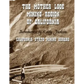The Mother Lode Mining Region of California