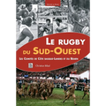 Rugby du Sud-Ouest (Le)