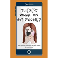 There's WHAT on my Phone?: How God's Good Gift Beats Porn