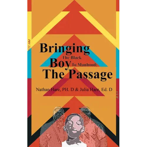 Bringing the Black Boy to Manhood: The Passage