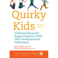 Quirky Kids: Understanding and Supporting Your Child with Developmental Differences