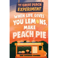 The Great Peach Experiment 1: When Life Gives You Lemons, Make Peach Pie