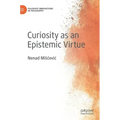 Curiosity as an Epistemic Virtue