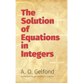 The Solution of Equations in Integers