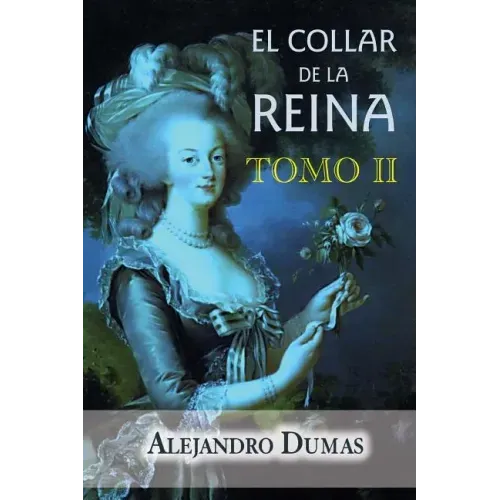 El collar de la reina (tomo 2)